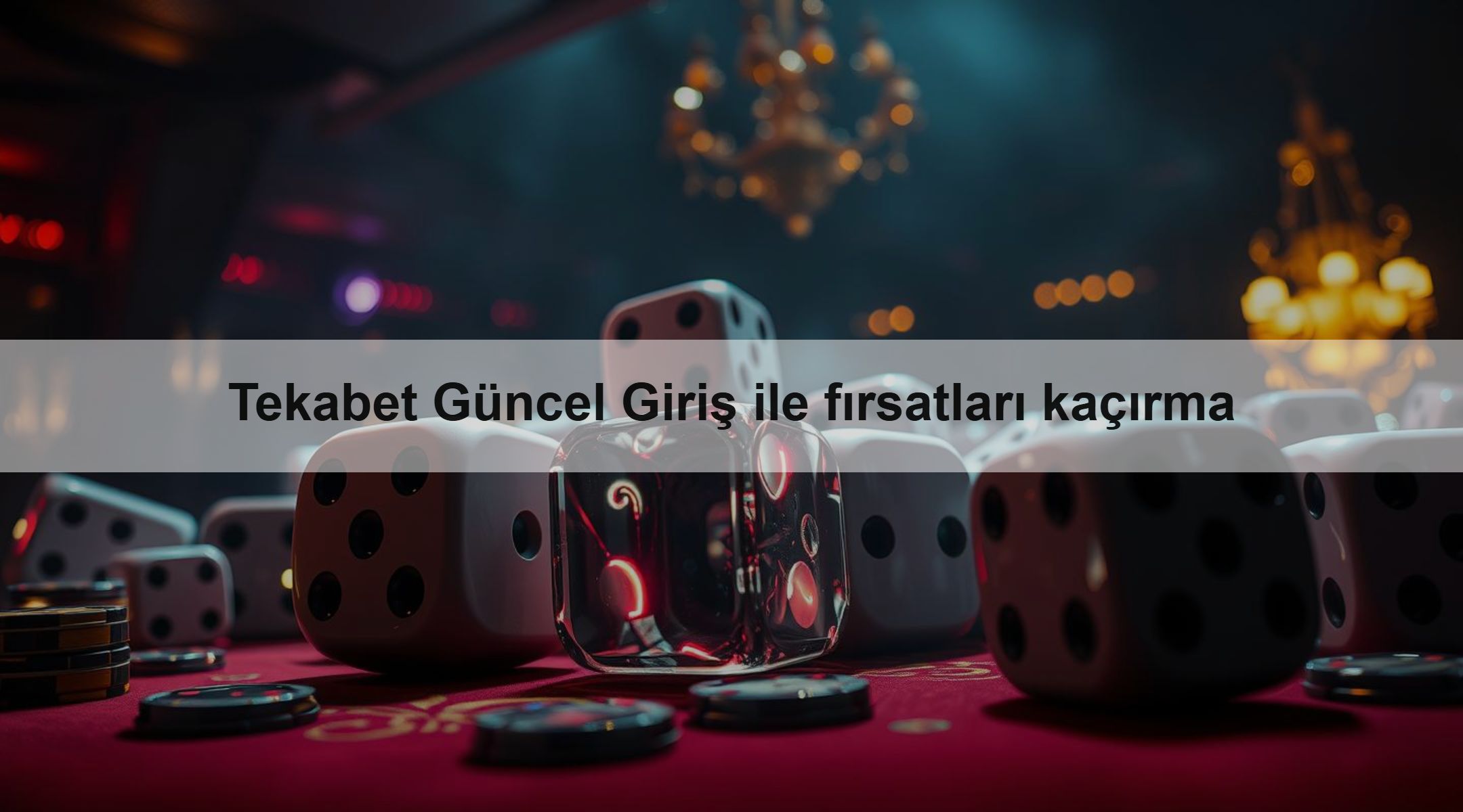 Tekabet Güncel Giriş ile fırsatları kaçırma